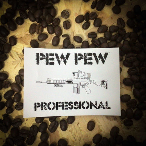 Pew Pew Professional L129 Sticker. - Tactical Coffee
